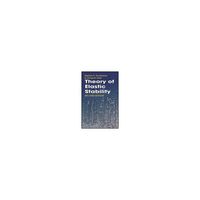 Theory of Elastic Stability. 978-0-486-47207-2 62-3796-89（直送品）