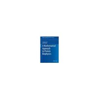 A Mathematical Approach to Protein Biophysics 63-9304-58（直送品）