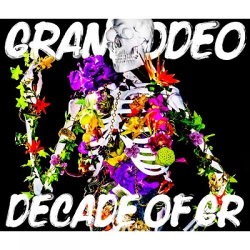 Lohaco Granrodeo グランロデオ Decade Of Gr Dvd付き Cd J Pop Hmv Lohaco店